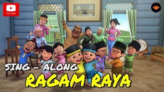 Upin amp Ipin  Ragam Raya Sing  Along [upl. by Nomolos]