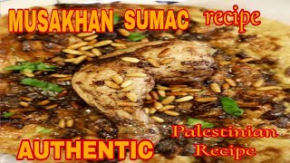 MUSAKHAN  PALESTINIAN SUMAC CHICKEN [upl. by Nottage103]