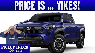 Heres how much my 2024 Toyota Tacoma is going to cost me [upl. by Vanya]