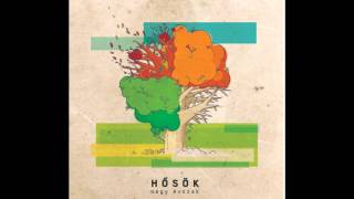 HŐSÖK – Nyár [upl. by Riabuz602]