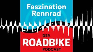 Gedanken zum Ende der Straßensaison  Faszination Rennrad  der ROADBIKEPodcast [upl. by Dorinda]