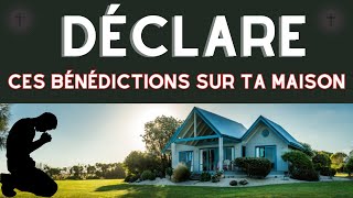 Prière Puissante De Bénédiction Sur Votre maison Et Sur Toute La Famille [upl. by Dolley]