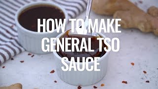 How to Make General Tso Sauce Recipe [upl. by Berkow]