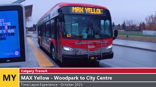 🚌 Calgary Transit  Time Lapse Experience  MAX Yellow  Woodpark to City Centre [upl. by Leela]