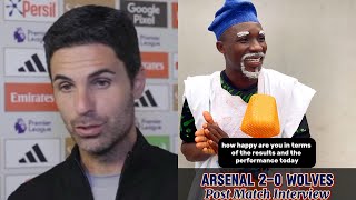 Mikel Arteta Post Match Interview  Arsenal 20 Wolves [upl. by Ahsitahs]