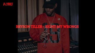 BRYSON TILLER  RIGHT MY WRONGS SUBTITULOS ESPAÑOL amp LYRICS [upl. by Ainala]