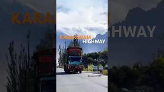 THE KARAKORAM HIGHWAY hunzaonwheels truck automobile karakoram gilgitroad shortsfeed [upl. by Brittnee]