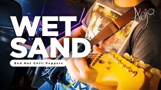 Wet Sand  Red Hot Chili Peppers Full Band Cover [upl. by Uranie27]