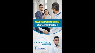 Hepatitis amp family planning What to know about IVF familyplanning [upl. by Yliab518]