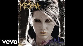 Kesha  Blind Audio [upl. by Nnyliak]