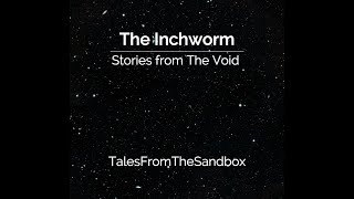 The Inchworm [upl. by Hourihan]