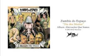 Zumbis do Espaço  Dia dos Mortos [upl. by Shawn]