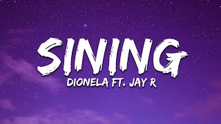 Dionela  sining Lyrics ft Jay R [upl. by Atnicaj]