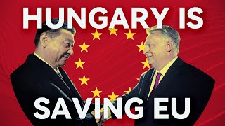 By Embracing China Hungary is Rescuing Europe from the US [upl. by Hanway]