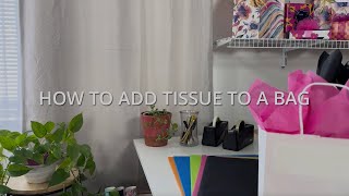 How to add tissue paper to a gift bag [upl. by Belldame]