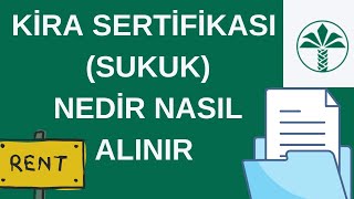 Kira Sertifikası Sukuk Nedir Nasıl Alınır Tahvil Bono Eurobond sukuk borsa KuveytTurkKatilim [upl. by Drain]