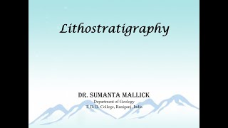 Lithostratigraphy [upl. by Hoagland]