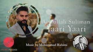 Abdullah Suliman  YAARI YAARI Official Release 2020 [upl. by Abramo]