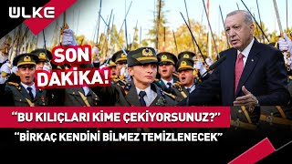 SONDAKİKA Erdoğandan Kılıç Çeken Teğmenlere quotBu Kılıçları Kime Çekiyorsunuz Bunlar Temizlenecekquot [upl. by Gemina]