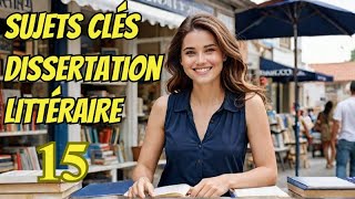 15Sujets INCONTOURNABLES pour Réussir la Dissertation Littéraire [upl. by Shear53]