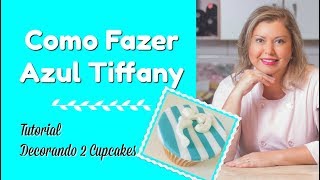 💙Como Fazer Azul Tiffany  Confeitaria Online Oficial [upl. by Grodin]