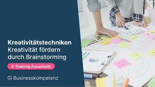 Kreativitätstechniken Teil 1 Kreativität fördern durch Brainstorming [upl. by Acinat]