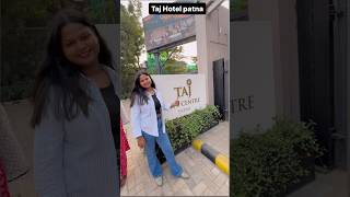 Taj hotel patna♥️…patna citycentremallpatna tajhotels viralvideo shortvideo youtube [upl. by Cicily]