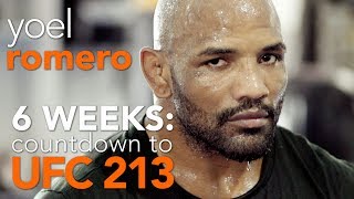 Yoel Romero 6 Weeks Countdown to UFC 213  Episode 1 [upl. by Berner45]