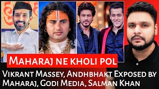 Vikrant Massey  Andhbhakt Exposed by Maharaj  Godi Media  Salman Khan  Mr Reaction Wala [upl. by Lyrak]