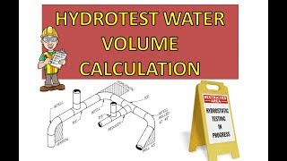 Hydro test water volume calculation  Piping [upl. by Nahtnaoj]