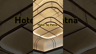 Taj hotel patnapatna Taj hotel [upl. by Lynde]