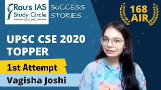 UPSC 2020 Toppers Strategy to crack UPSC in first attempt  Vagisha Joshi Rank 168  Raus IAS [upl. by Arytas402]