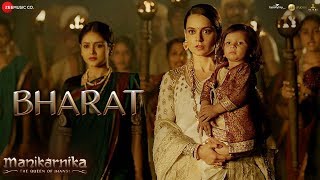 Bharat  Full Video  Manikarnika  Kangana Ranaut  Shankar Mahadevan [upl. by Lieberman]