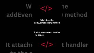 What does the addEventListener method do in JavaScript  HTML  CSS  JavaScript [upl. by Nnair263]