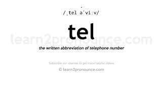 Pronunciation of Tel  Definition of Tel [upl. by Teodorico]