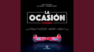 La Occasión Remix [upl. by Aikemot]