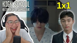 High School Return of a Gangster Episode 1 Reaction  Yoon Chanyoung  Bong Jaehyun  Lee Seojin [upl. by Jessabell225]