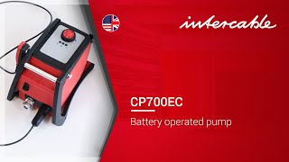 Application CP700EC Battery operated pump  INTERCABLE [upl. by Briny]