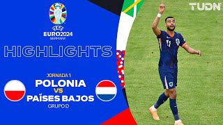 HIGHLIGHTS  Polonia vs Países Bajos  UEFA EURO 2024  J1  TUDN [upl. by Ajar]