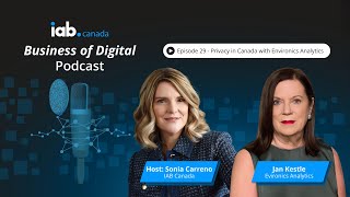 The Business of Digital Episode 29  Privacy in Canada with Environics Analytics [upl. by Burkhard]