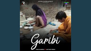 Garibi feat Satyam Verma [upl. by Duma592]