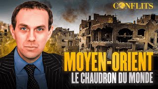 MoyenOrient  le chaudron du monde par JeanBaptiste Noé pour la revue Conflits [upl. by Coumas]