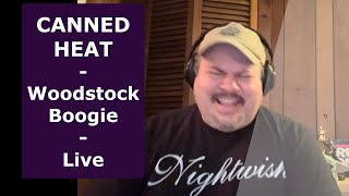 CANNED HEAT  Woodstock Boogie  First Time Hearing Them  Reaction [upl. by Lyman57]