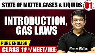 STATE OF MATTERGASES amp LIQUIDS 01  Introduction Gas Laws  Chemistry  Class 11thNEETJEE [upl. by Oigroig]