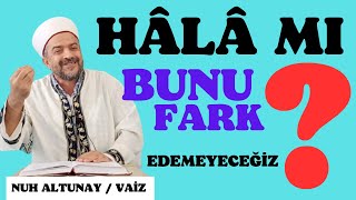 DÜNYA FANİ HALA MI BUNU FARK EDEMEYECEĞİZ anne baba allah [upl. by Orest]