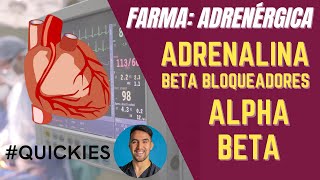 EPINEFRINA BETA BLOQUEADORES ALFA AGONISTAS Y MÁS ¡¡FARMACOLOGÍA ADRENÉRGICA [upl. by Ilam]