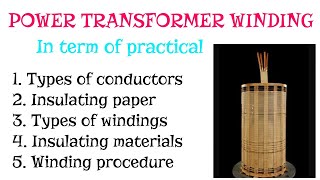 Power Transformer winding in practical  Transformer winding full detailed [upl. by Lolly]