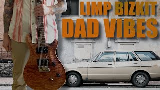 Limp Bizkit  Dad Vibes quotLive Versionquot Guitar Cover w Wes Borlands old PRS [upl. by Noivaz]