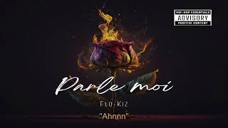 FloKiz Parle moi lyrics [upl. by Linson]