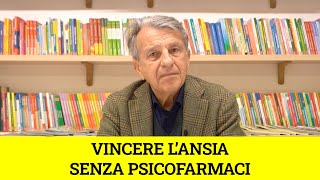 Vincere l’ansia senza psicofarmaci [upl. by Anifares]